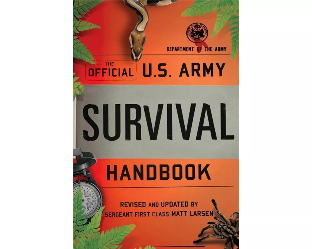 The Official U.S. Army Survival Handbook