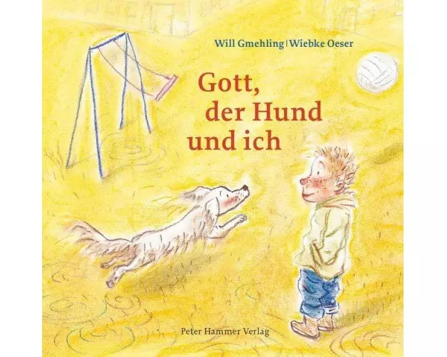 Gott, der Hund und ich