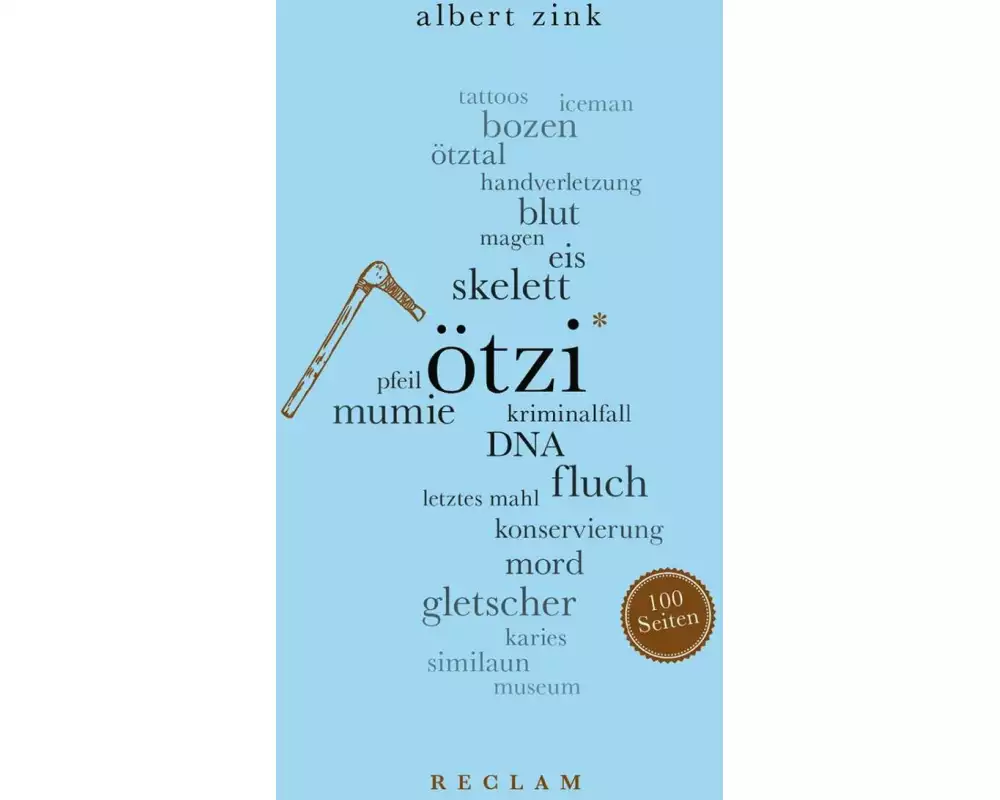 Ötzi. 100 Seiten