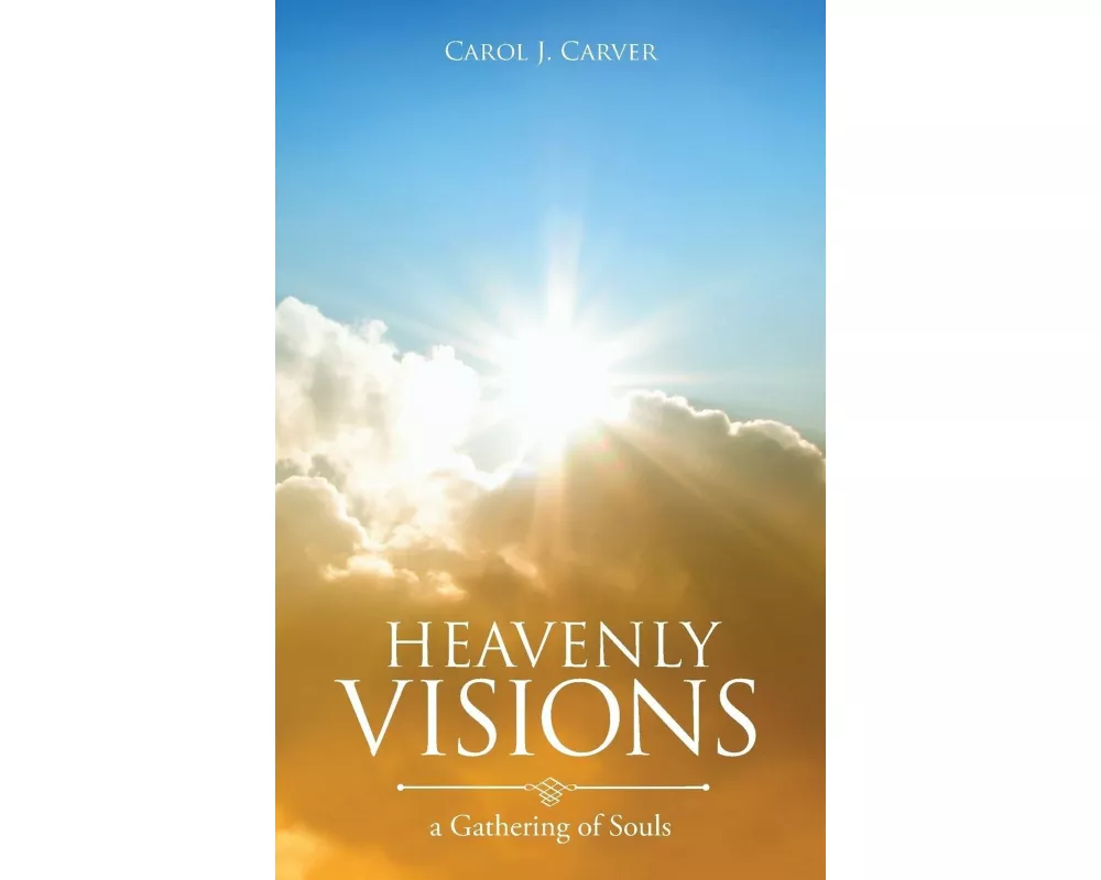 Heavenly Visions