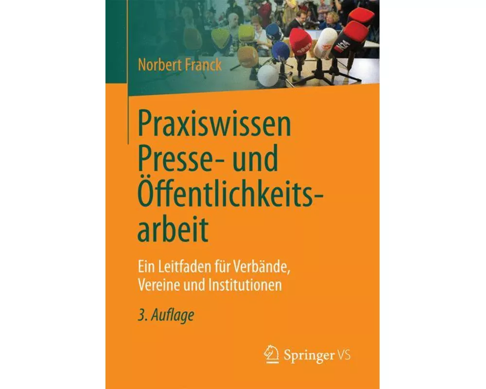 Praxiswissen Presse- und Öffentlichkeitsarbeit