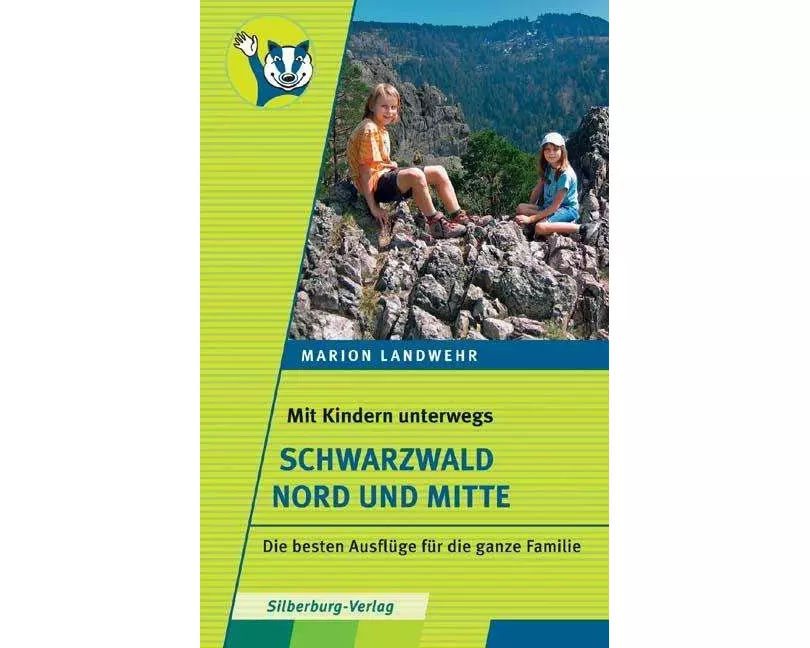 Mit Kindern unterwegs – Schwarzwald Nord und Mitte