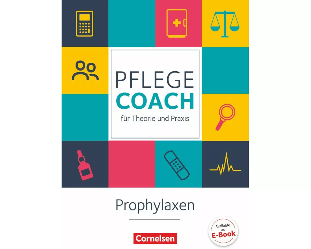 In guten Händen - Pflege-Coach für Theorie und Praxis