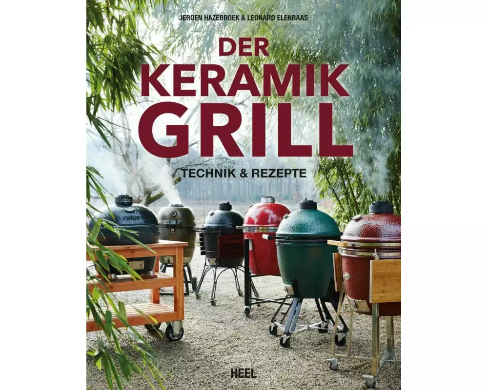 Der Keramikgrill
