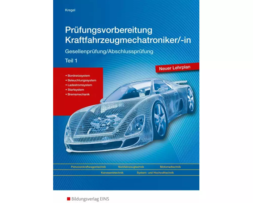 Prüfungsvorbereitung Kraftfahrzeugmechatroniker/-in