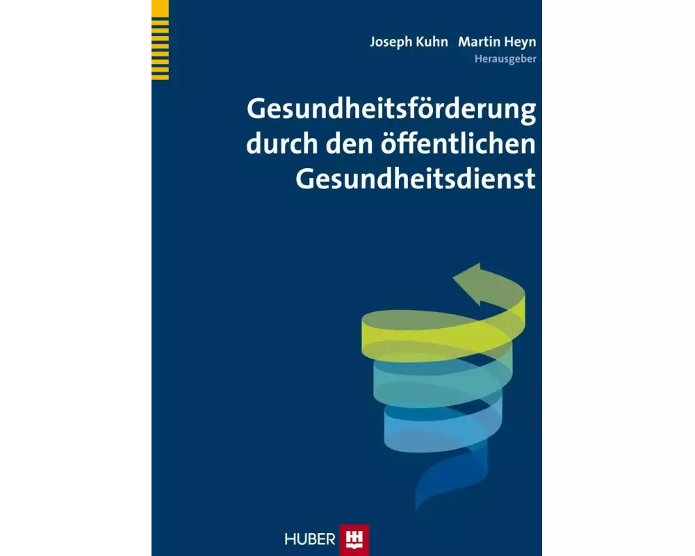 Gesundheitsförderung durch den öffentlichen Gesundheitsdienst