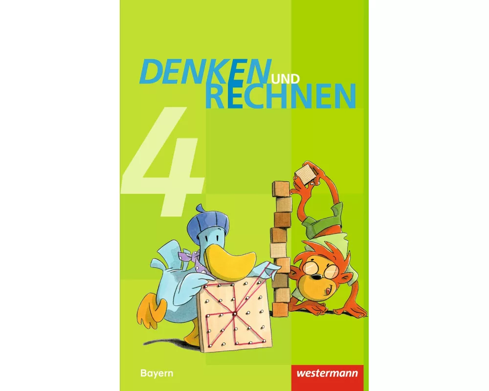 Denken und Rechnen - Ausgabe 2014 für Grundschulen in Bayern