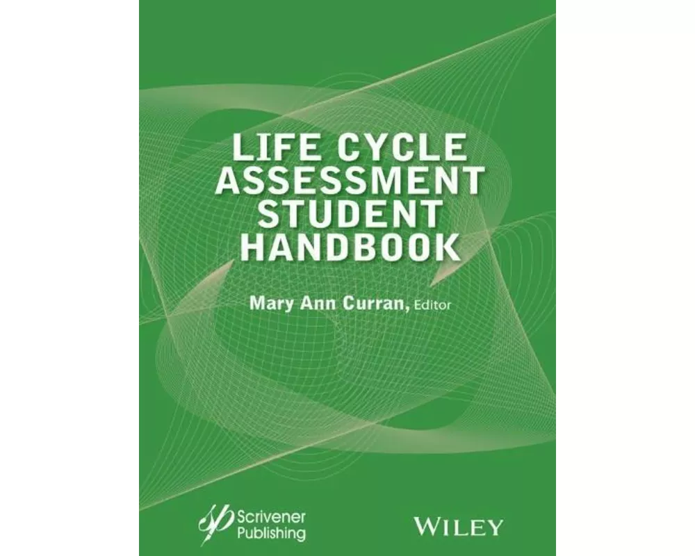 Life Cycle Assessment Student Handbook