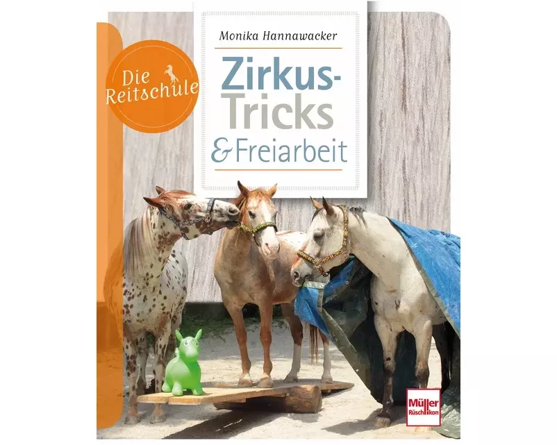 Zirkus-Tricks & Freiarbeit