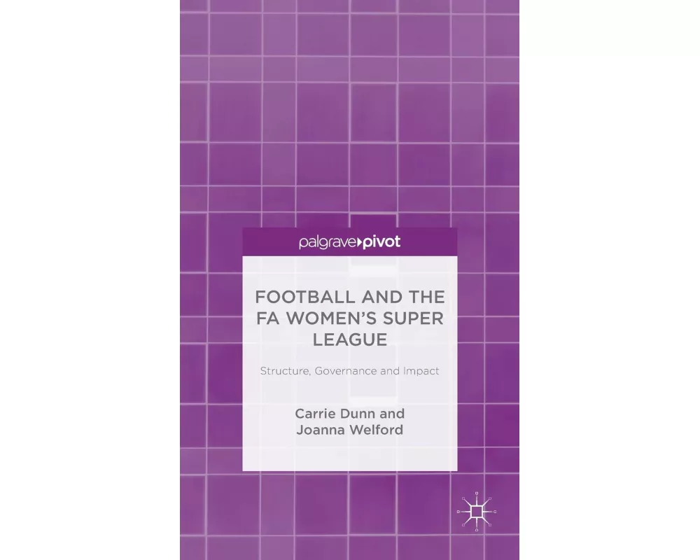 Football and the Fa Women's Super League