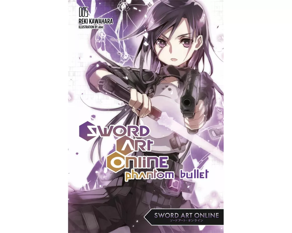 Sword Art Online 5: Phantom Bullet