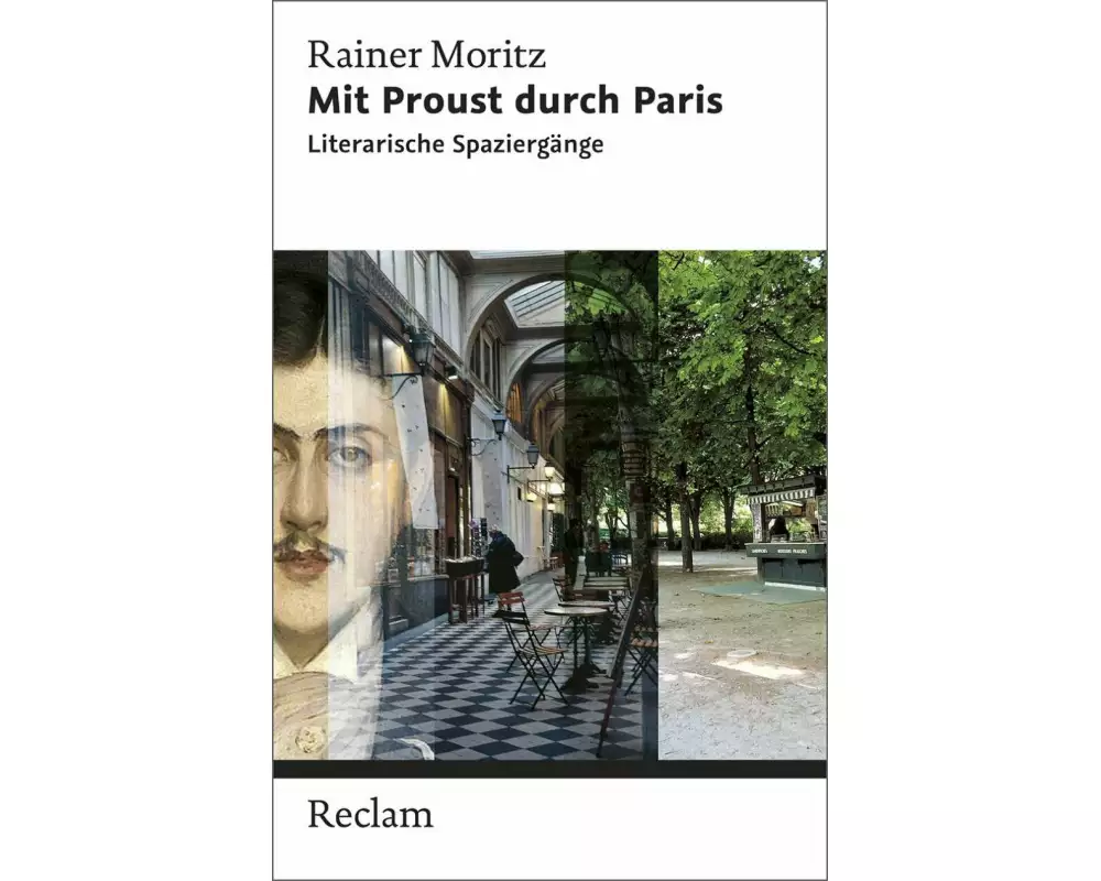 Mit Proust durch Paris. Literarische Spaziergänge