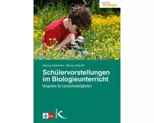 Schülervorstellungen im Biologieunterricht