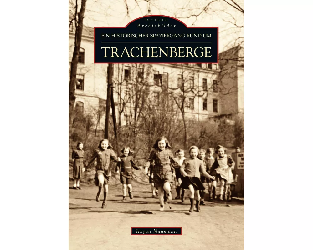 Historischer Spaziergang rund um Dresden-Trachenberge