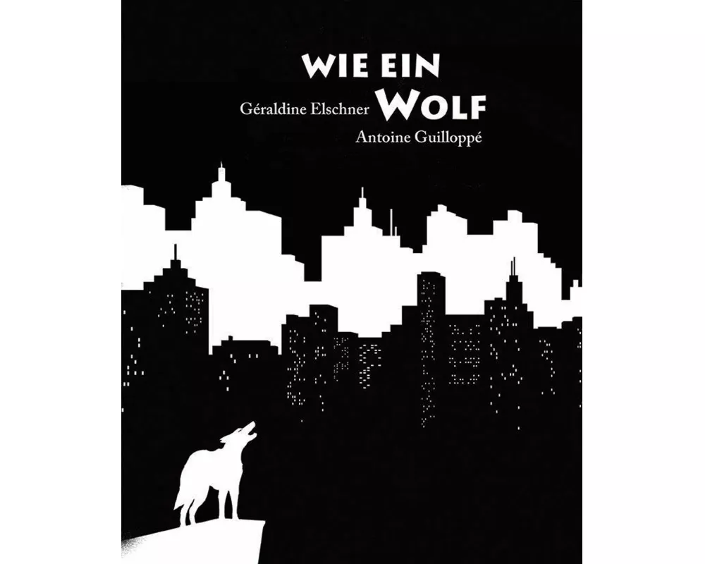 Wie ein Wolf