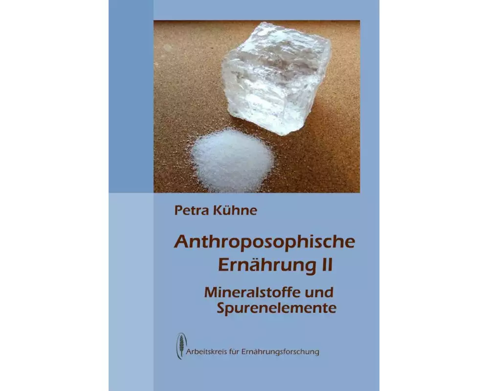 Anthroposophische Ernährung II