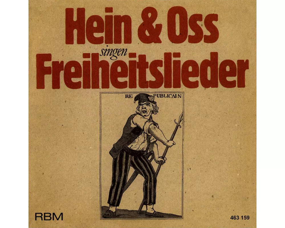 Hein & Oss singen Freiheitslieder