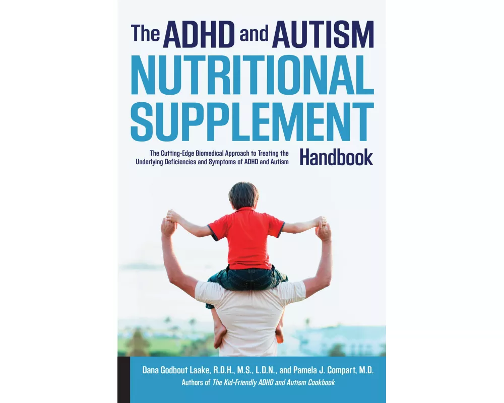 ADHD and Autism Nutritional Supplement Handbook