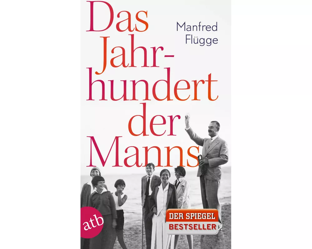 Das Jahrhundert der Manns