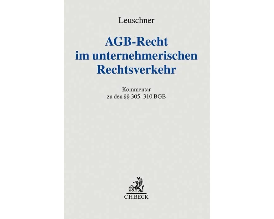 AGB-Recht im unternehmerischen Rechtsverkehr