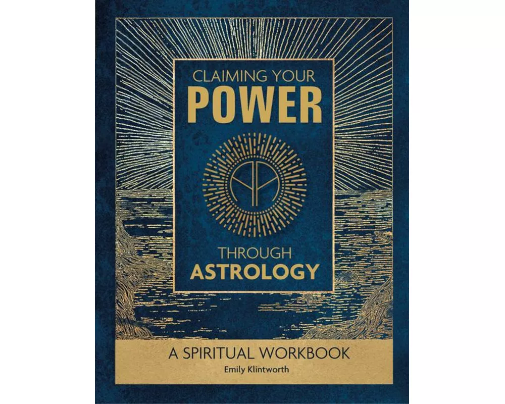 Claiming Your Power Through Astrology