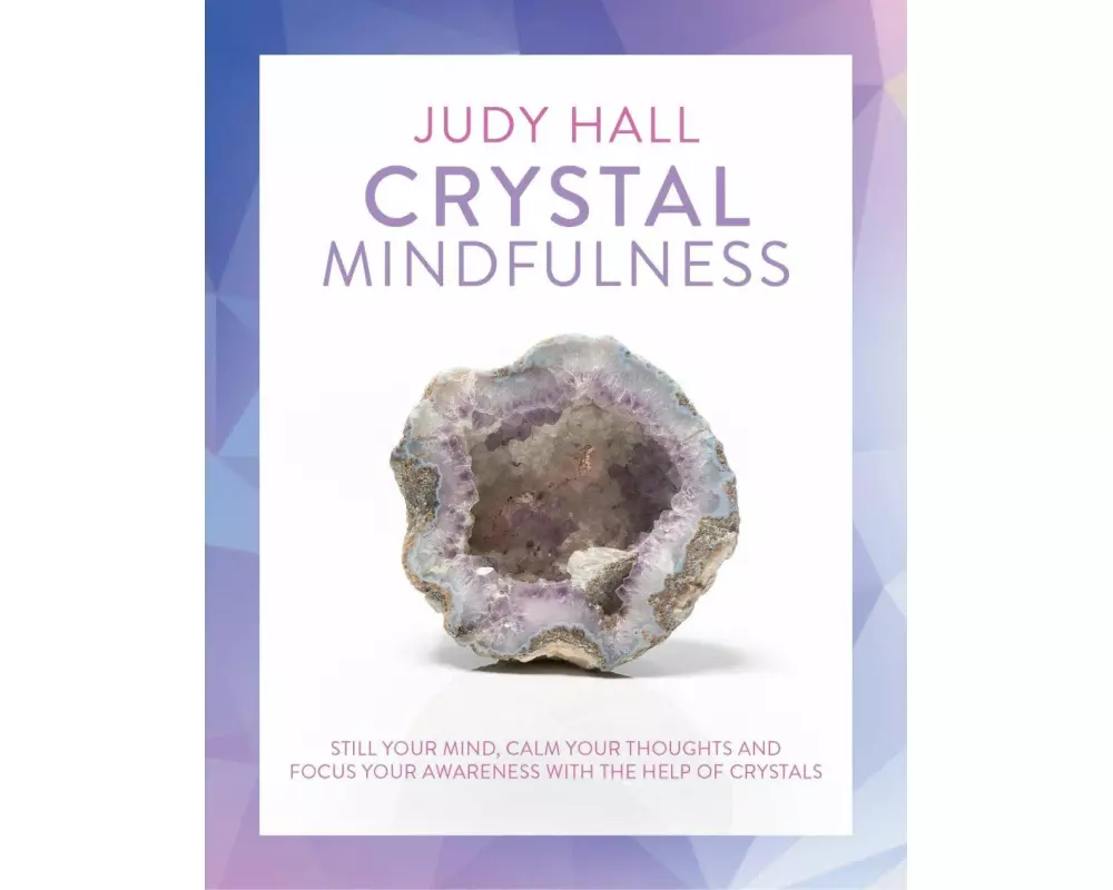 Crystal Mindfulness