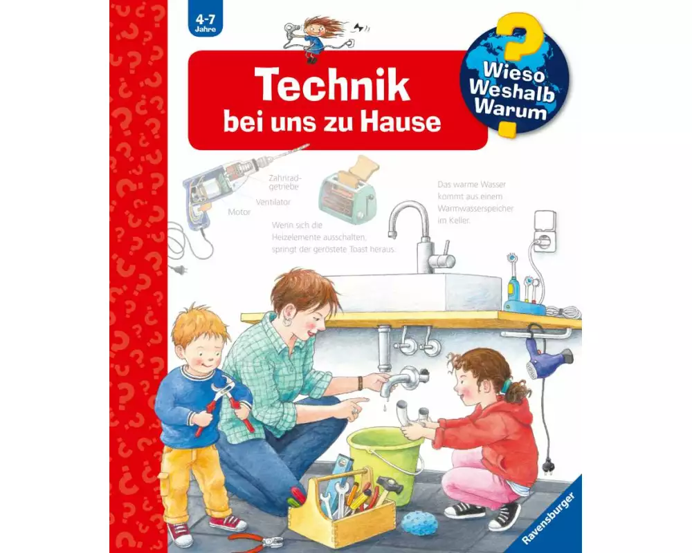 Wieso? Weshalb? Warum? Band 24 - Technik bei uns zu Hause