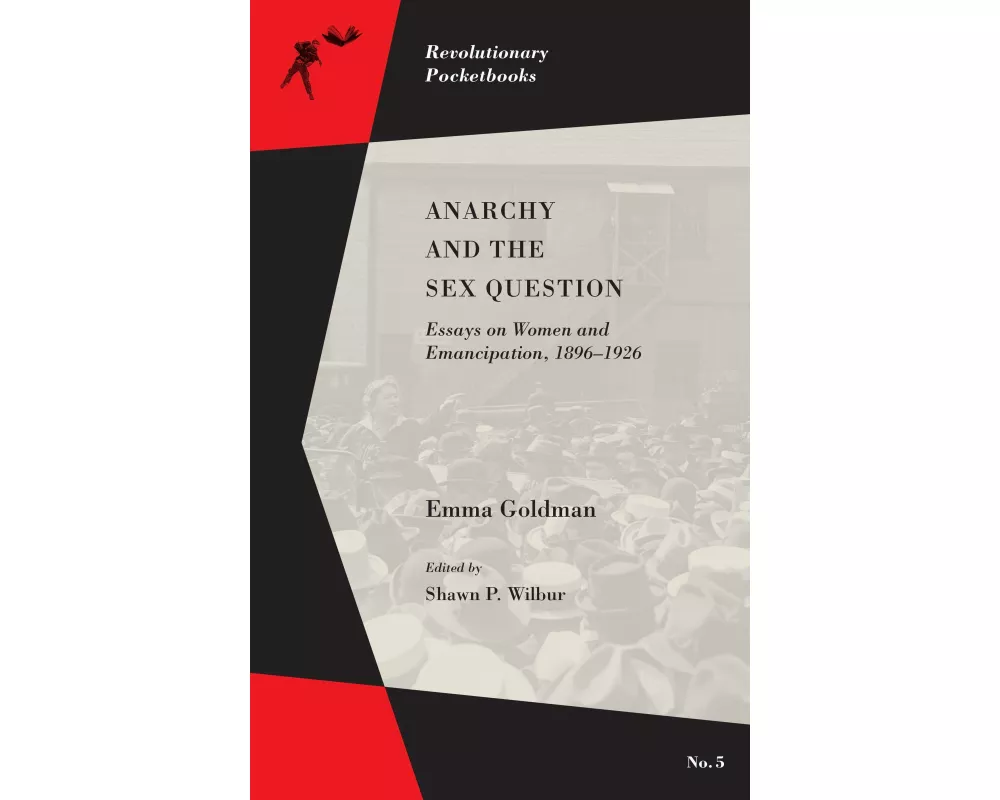 Anarchy and the Sex Question