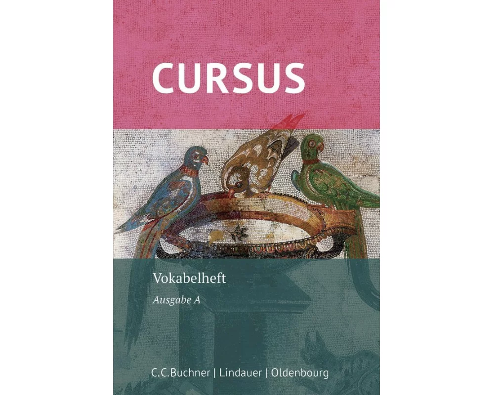 Cursus A Neu. Vokabelheft 1