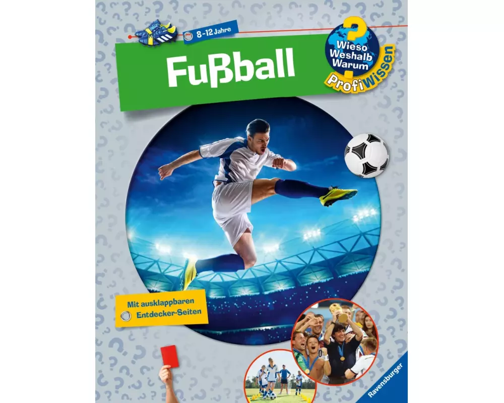 Wieso? Weshalb? Warum? ProfiWissen, Band 15 - Fußball
