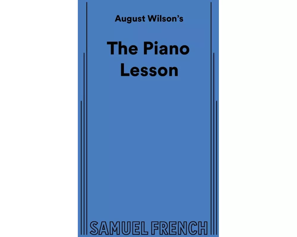 August Wilson's The Piano Lesson