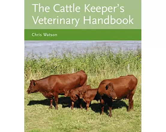 The Cattle Keeper's Veterinary Handbook