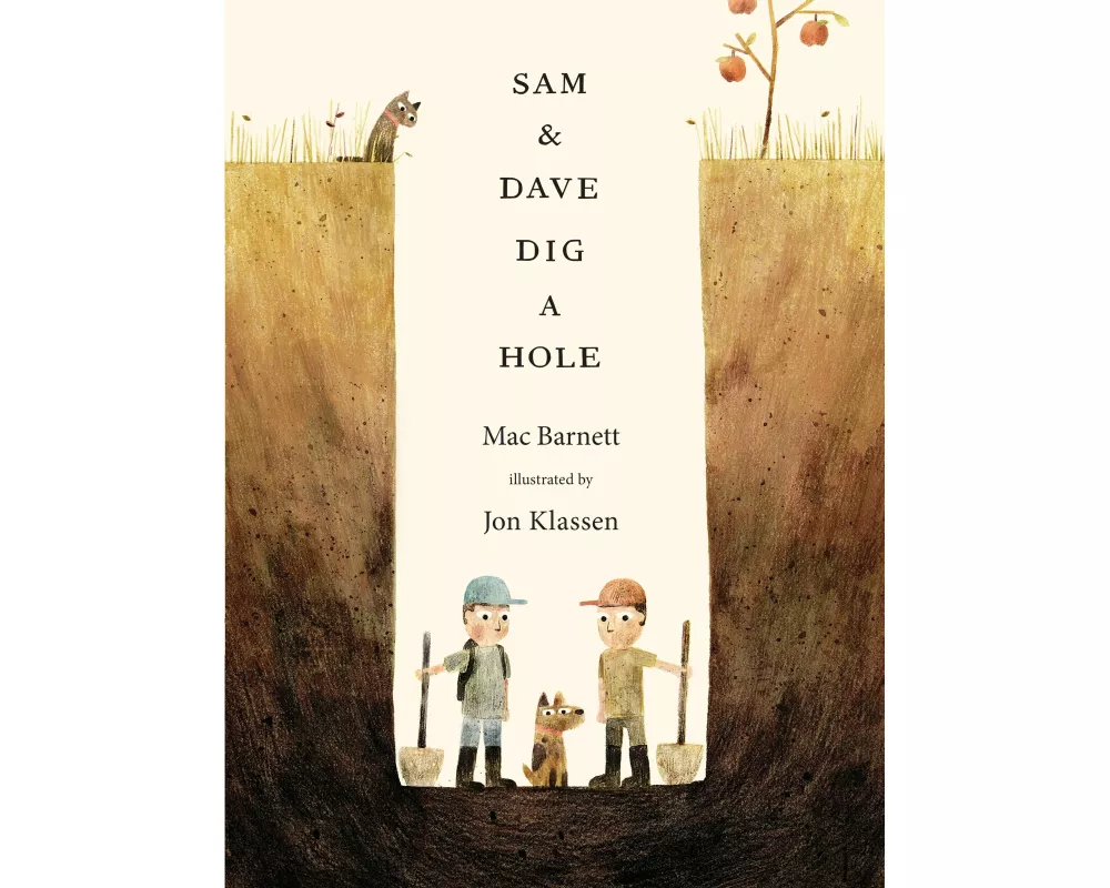 Sam and Dave Dig a Hole