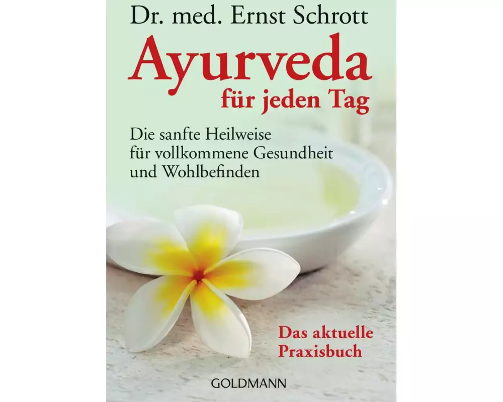 Ayurveda für jeden Tag