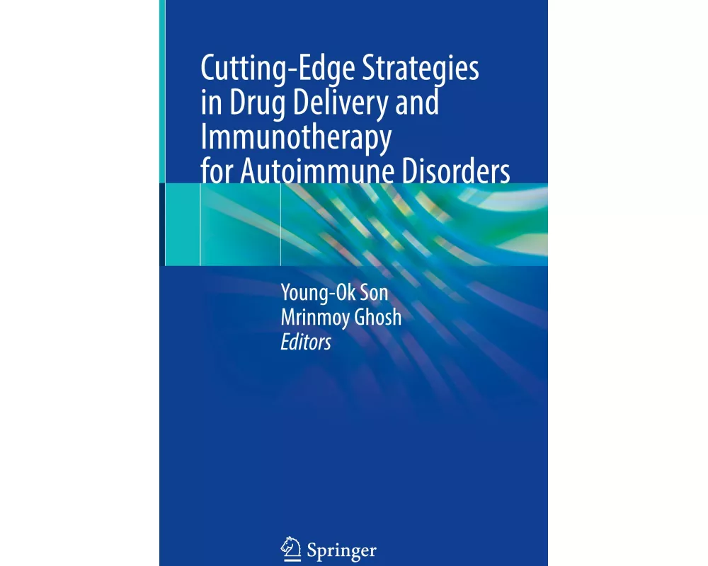 Cutting-Edge Strategies in Drug Delivery and Immunotherapy for Autoimmune Disorders