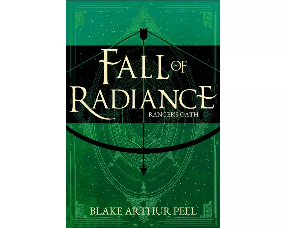 Ranger's Oath (Fall of Radiance, Book 1)