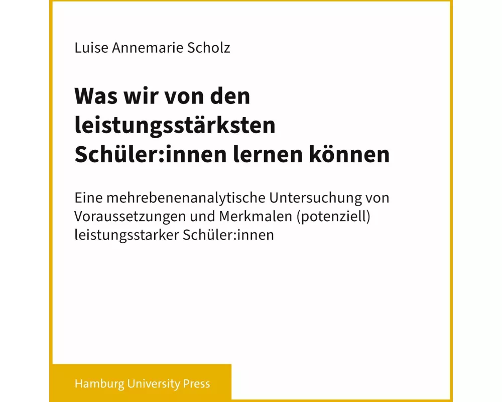 Was wir von den leistungsstärksten Schüler:innen lernen können