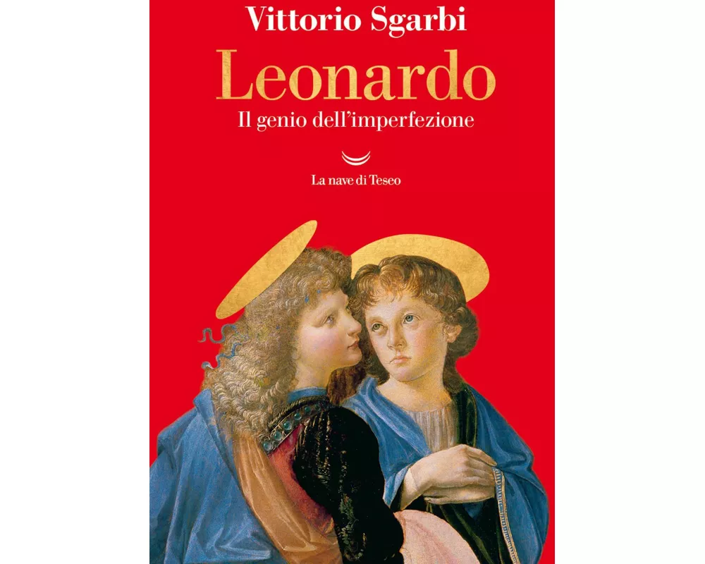 Leonardo. Il genio dell'imperfezione