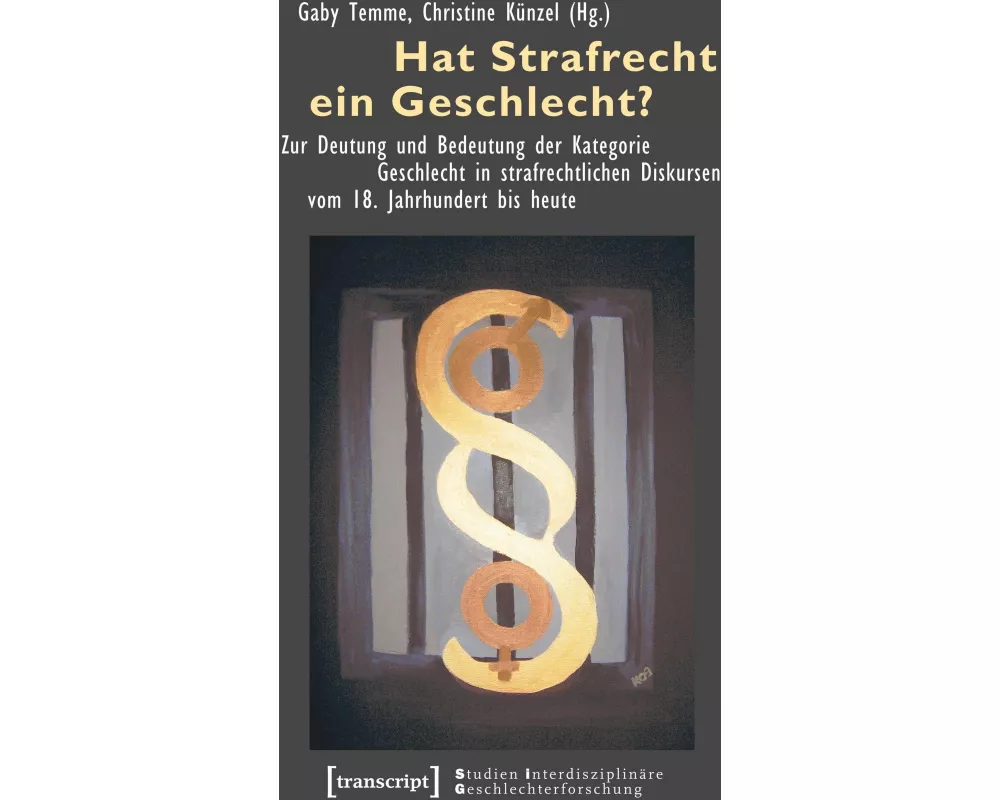 Hat Strafrecht ein Geschlecht?