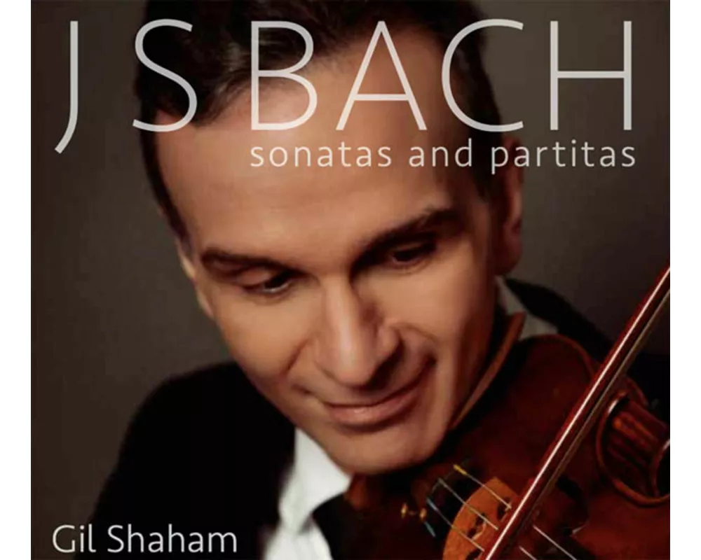 Bach: Sonatas and Partitas,BWV 1001 - BWV 1006