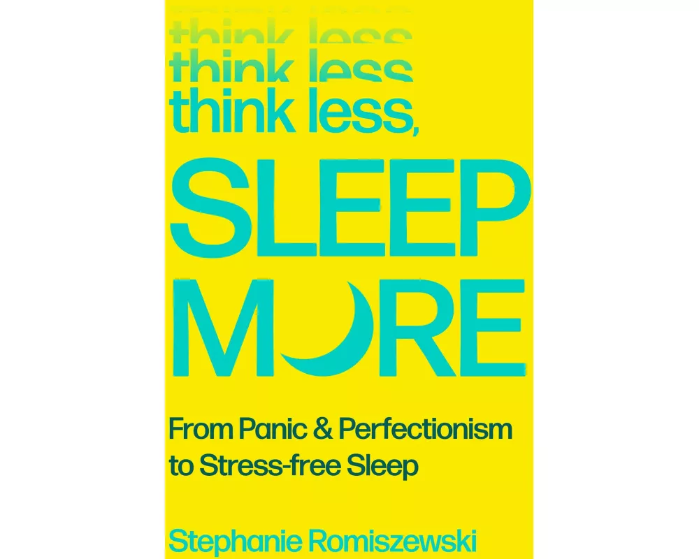 Think Less, Sleep More