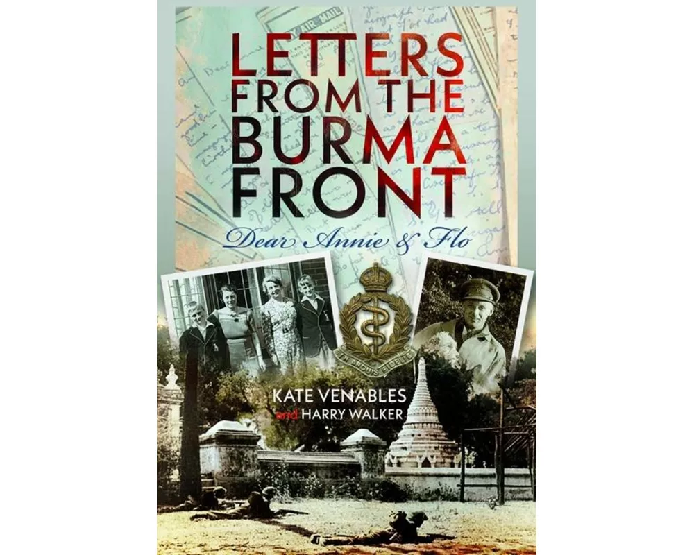 Letters from the Burma Front
