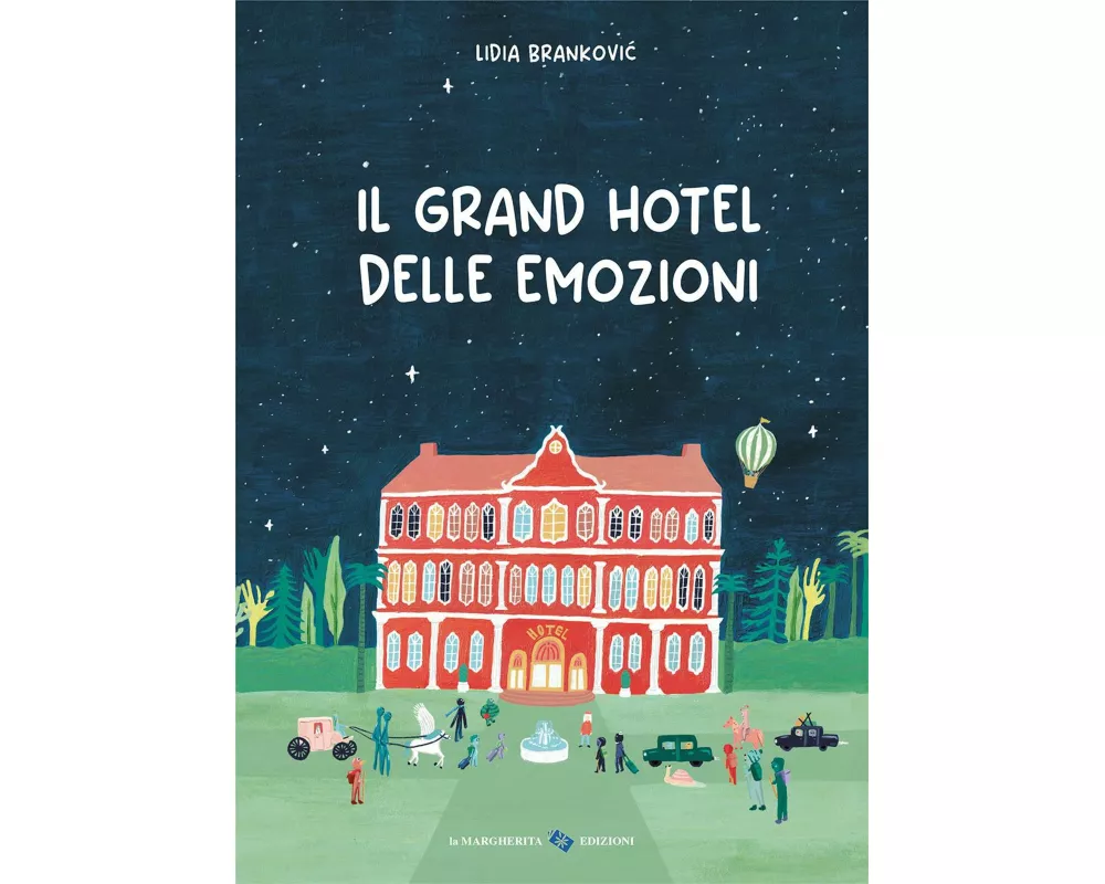 Il grand hotel delle emozioni