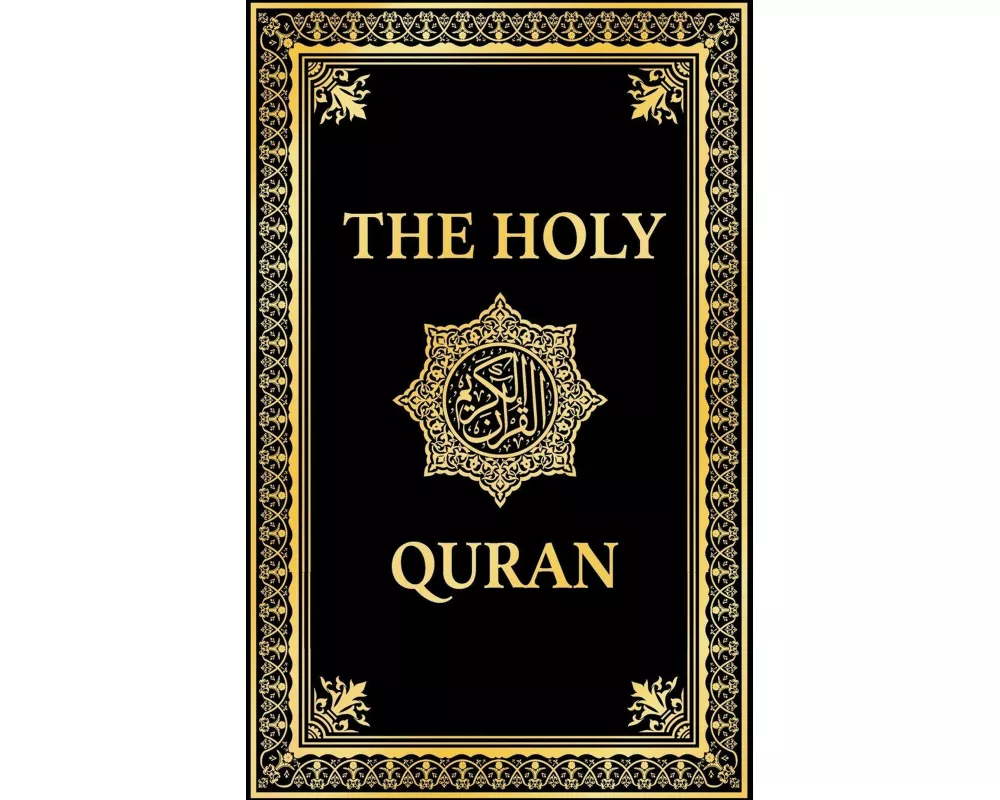 The Holy Quran in English, Noble Quran English Translation by Marmaduke Pickthall