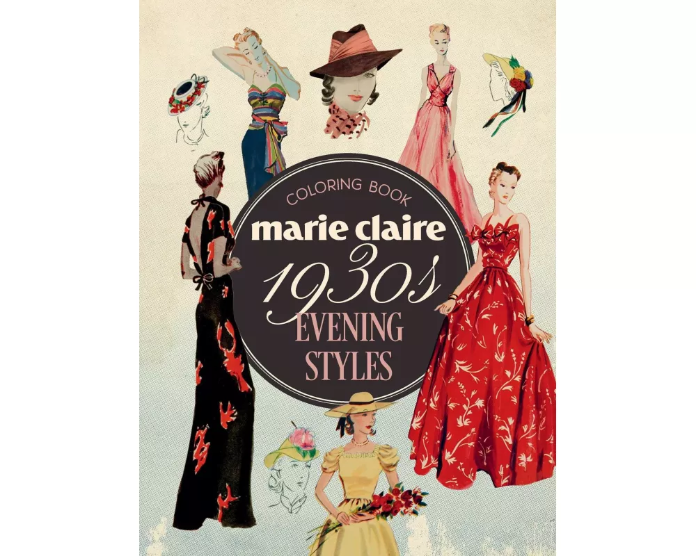 Marie Claire 1930s Evening Styles Coloring Book