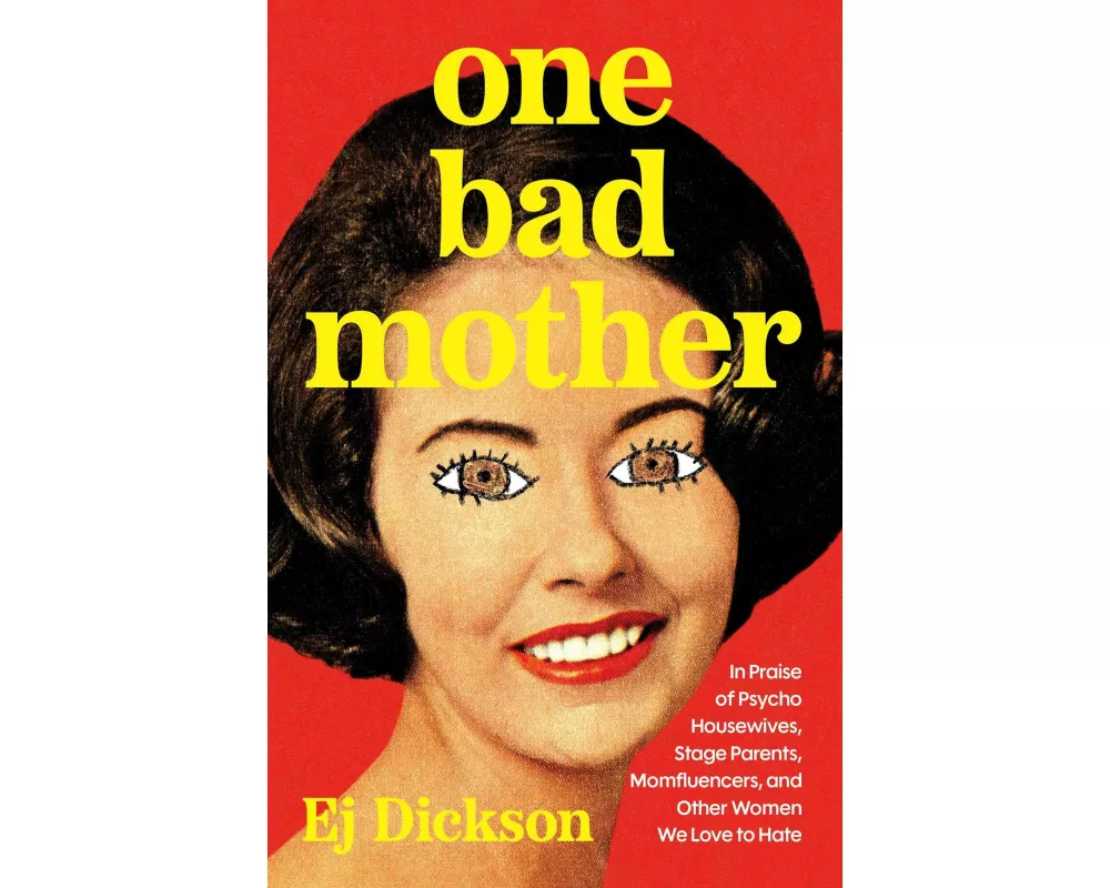 One Bad Mother