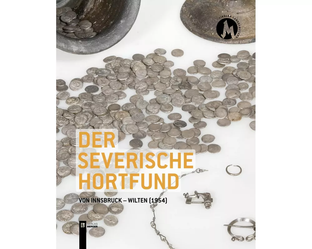 Der severische Hortfund von Innsbruck-Wilten (1954)