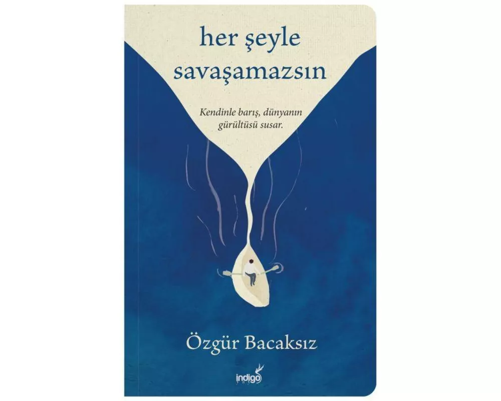 Her Seyle Savasamazsin