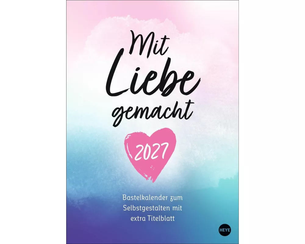 Kreativkalender Mit Liebe gemacht A4 2027
