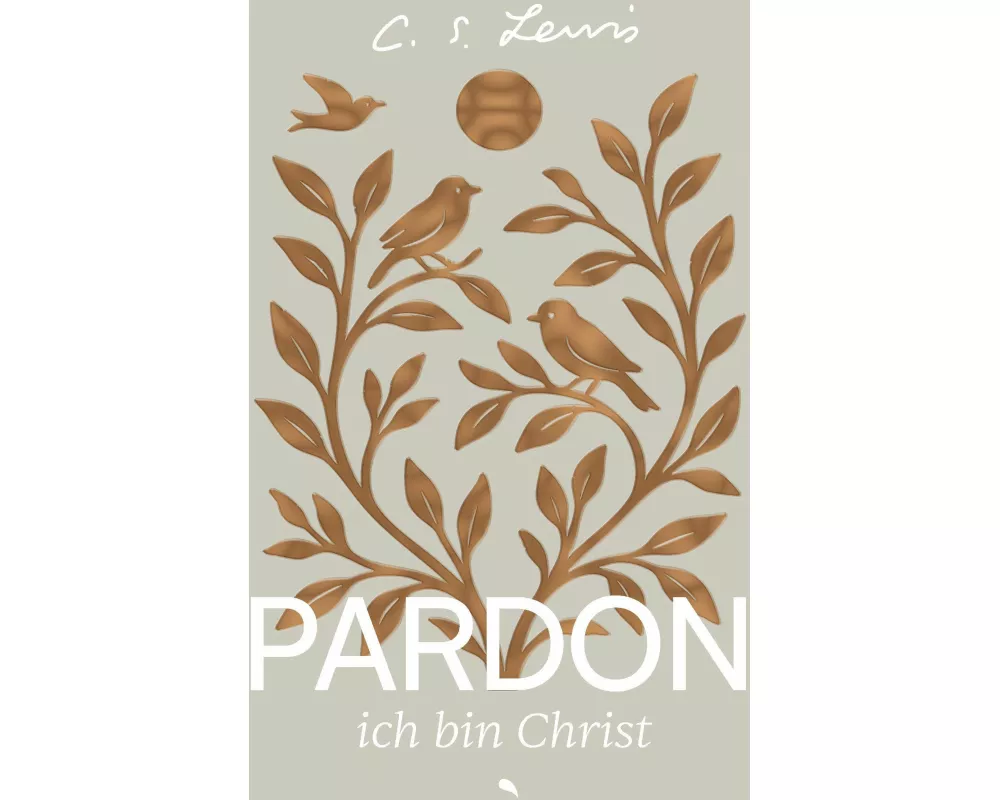 Pardon, ich bin Christ